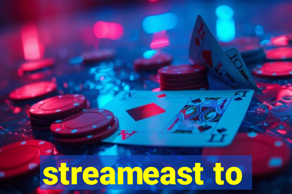 streameast to
